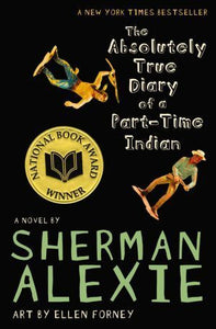 The Absolutely True Diary of a Part-Time Indian (Used Book) - Sherman Alexie
