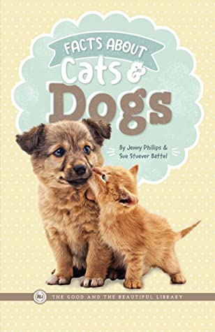Facts about Cats & Dogs (Used Paperback) - Jenny Phillips, Sue Stuever Battel