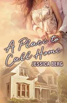 A Place to Call Home (Used Paperback) - Jessica Berg