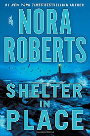 Shelter in Place (Used Hardcover) - Nora Roberts