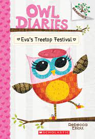 Owl Diaries Eva's Treetop Festival (Used Paperback) - Rebecca Elliott