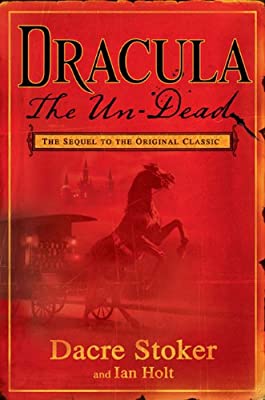 Dracula the Un-Dead (Used Hardcover) - Dacre Stoker & Ian Holt