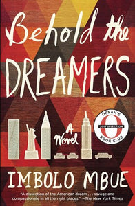 Behold the Dreamers (Used Paperback) - Imbolo Mbue