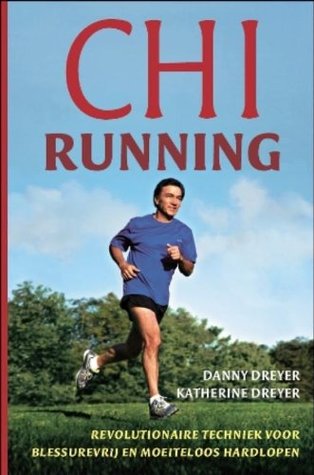 Chi Running - Danny Dreyer & Katherine Dreyer