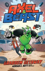 Axel & Beast #1 The Grabbem Getaway (Used Paperback) - Adrian C. Bott