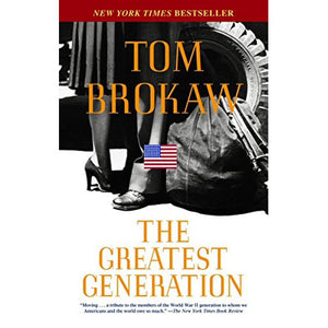 The Greatest Generation (Used Book) - Tom Brokaw