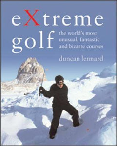 Extreme Golf (Used Book) - Duncan Lennard