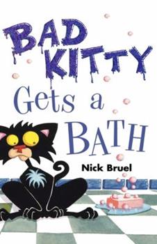 Bad Kitty Gets a Bath (Used Paperback) - Nick Bruel