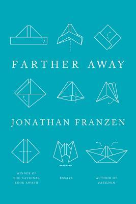 Farther Away (used book) - Jonathan Franzen