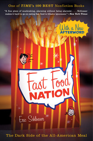 Fast Food Nation: The Dark Side of the All-American Meal (New Paperback) - Eric Schlosser