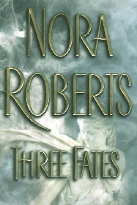 Three Fates (Used Book) - Nora Roberts