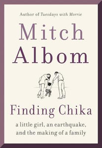 Finding Chicka (Used Hardcover) - Mitch Albom