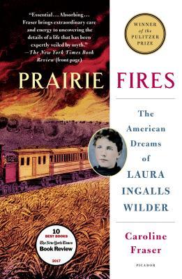 Prairie Fires (Used Paperback) - Caroline Fraser