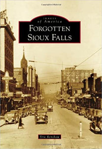 Forgotten Sioux Falls (Used Paperback) - Eric Renshaw