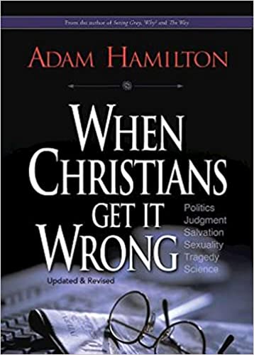 When Christians Get it Wrong (Used Paperback) - Adam Hamilton