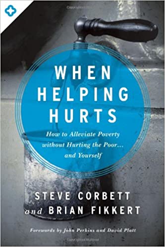 When Helping Hurts (Used Paperback) - Steve Corbett & Brian Fikkert