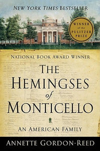 The Hemingses of Monticello: An American Family (Used Paperback) - Annette Gordon-Reed