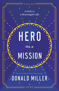 Hero On A Mission (Used Book) - Donald Miller