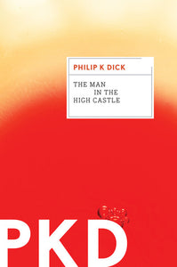 The Man in the High Castle (Used Book) - Philip K. Dick
