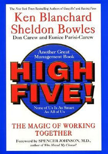 High Five! The Magic of Working Together (Used Book) - Ken Blanchard, Sheldon Bowles