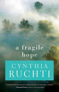 A Fragile Hope (Used Paperback)- Cynthia Ruchti