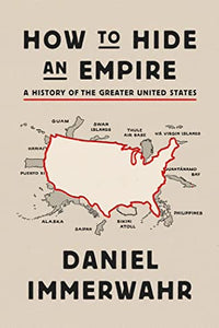 How to Hide an Empire (Used Paperback) - Daniel Immerwahr