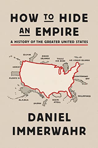 How to Hide an Empire: (Used Paperback) - Daniel Immerwahr