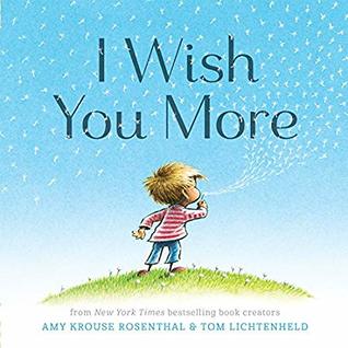 I Wish You More (Used Hardcover) -  Amy Krouse Rosenthal