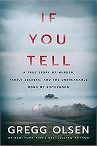 If You Tell (Used Paperback) - Gregg Olsen