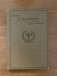 L'Arrabbiata -  Paul Heyse, Wilhelm Bernhardt, R.W. Deering (German, Vintage, 1913)