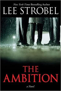 The Ambition (Used Hardcover) - Lee Strobel