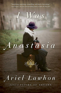 I Was Anastasia (Used Paperback) - Ariel Lawhon