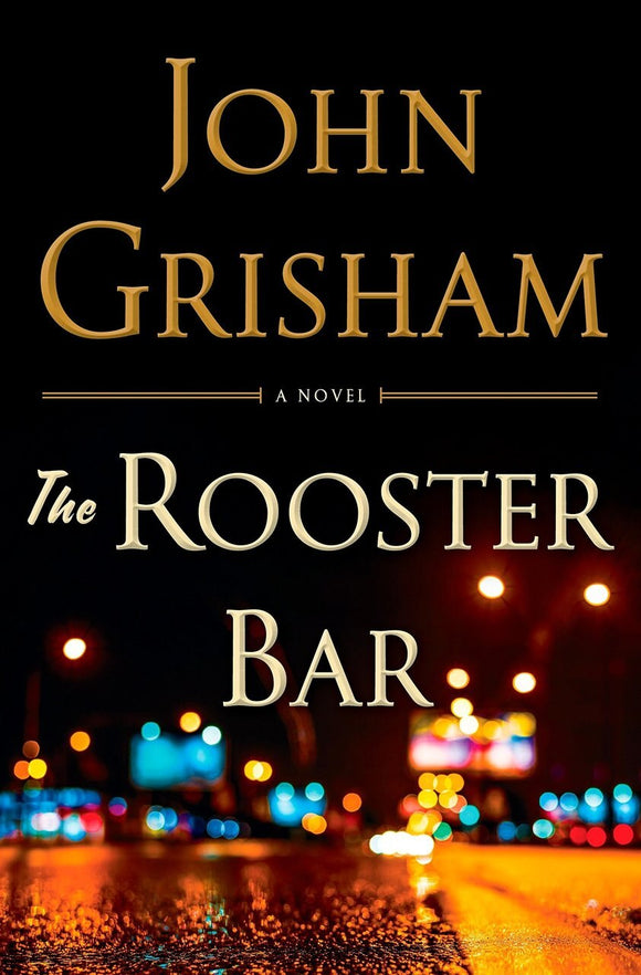 The Rooster Bar (Used Hardcover) - John Grisham