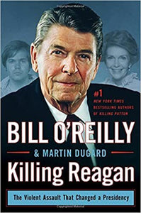 Killing Reagan (Used Hardcover) - Bill O'Reilly & Martin Dugard