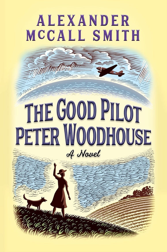 The Good Pilot: Peter Woodhouse (Used Hardcover) - Alexander McCall Smith