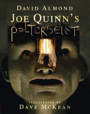 Joe Quinn's Poltergeist (Used Books) - David Almond