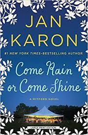 Come Rain or Come Shine (Used Hardcover) - Jan Karon