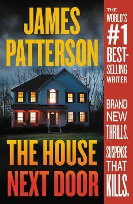 The House Next Door (Used Paperback)  - James Patterson