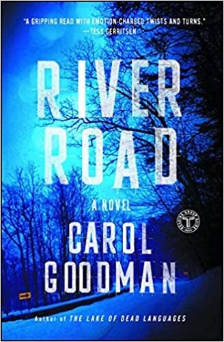 River Road - Carol Goodman