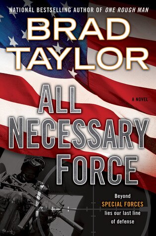 All Necessary Force (Used Hardcover) - Brad Taylor