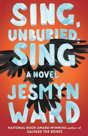 Sing, Unburied, Sing (Used Hardcover) - Jesmyn Ward