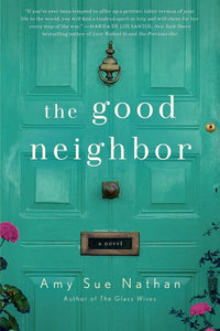 The Good Neighbor (Used Paperback) - Amy Sue Nathan