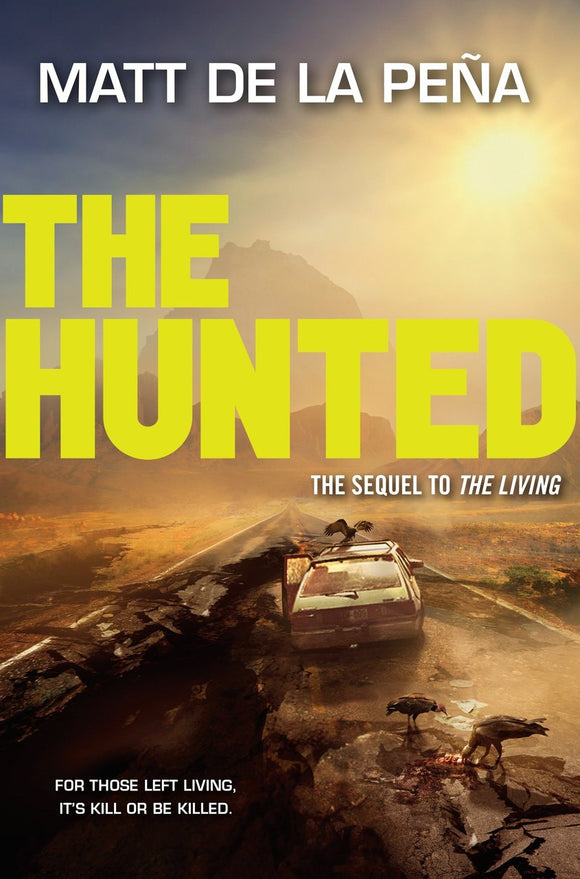 The Hunted (Used Hardcover) - Matt De La Pena