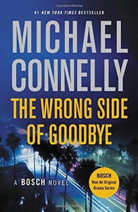 The Wrong Side of Goodbye (Used Paperback)  - Michael Connelly