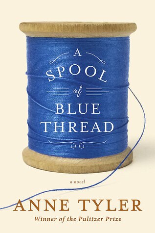 A Spool of Blue Thread (Used Hardcover) - Anne Tyler