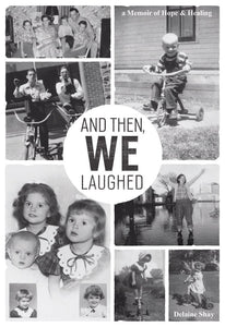 And Then, We Laughed (Used Paperback) - Delaine Shay