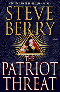 The Patriot Threat (Used Hardcover) - Steve Berry