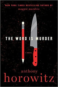 The Word is Murder (Used Book) - Anthony Horowitz