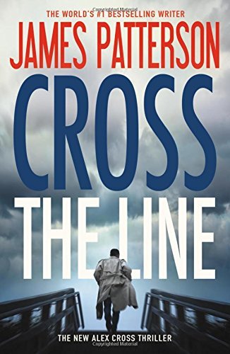 Cross the Line (Used Hardcover) - James Patterson