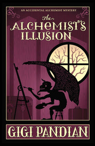 The Alchemist's Illusion - Gigi Pandian